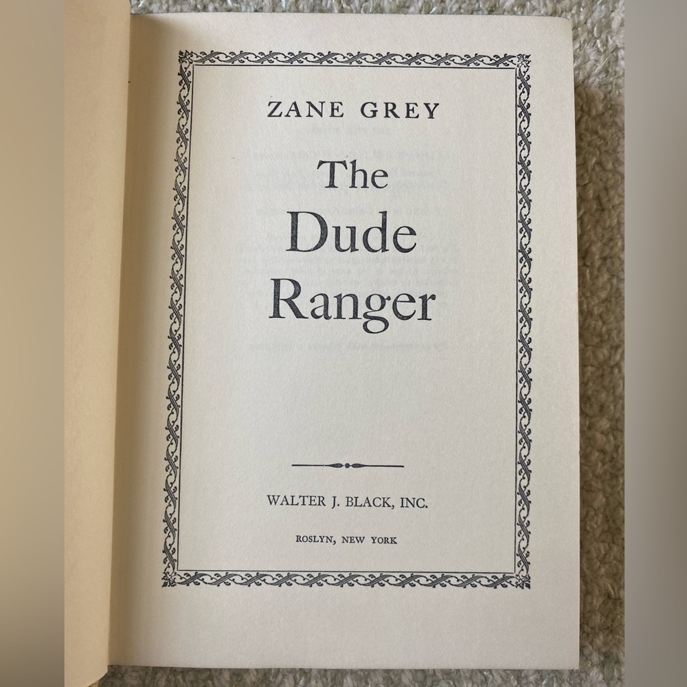 Vintage Novel By Zane Grey The Dude Ranger